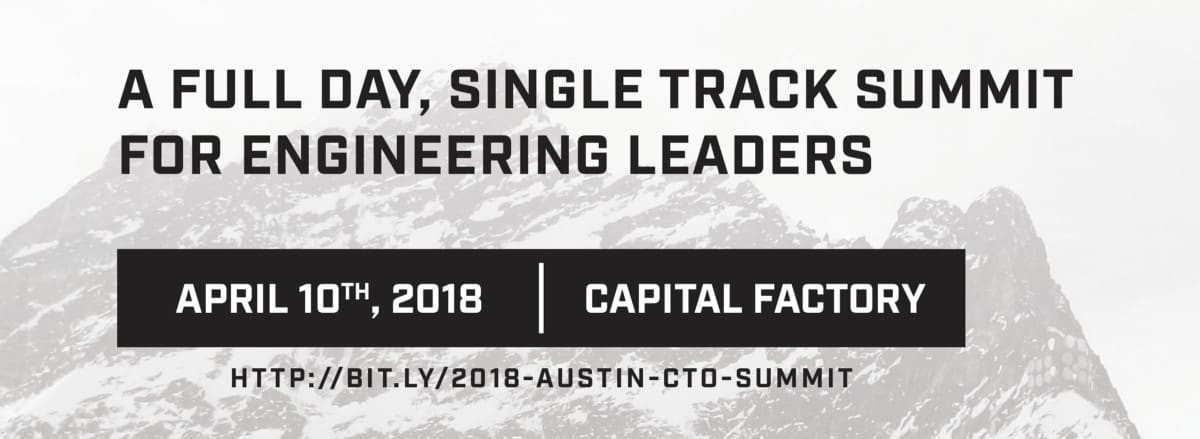 Austin CTO Summit 2018 dates