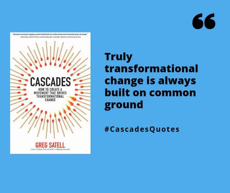 Greg’s book, Cascades is a systematic guide to driving transformational change.